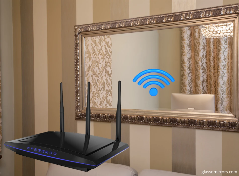 Gương có ảnh hưởng đến wifi không